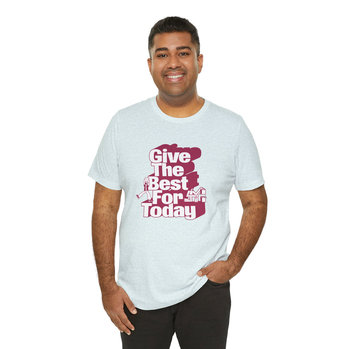 Give The Best For Today Motivational Quote T-Shirt Casual Outfits Wear your mindset with the Give The Best For Today Motivational Quote T-Shirt, featuring an inspiring message for everyday motivation. Shop the Give The Best For Today Motivational Quote T-Shirt, a comfortable, uplifting tee designed to inspire positive action every day. Buy the Give The Best For Today Motivational Quote T-Shirt—a stylish daily reminder to stay focused, optimistic, and ready to do your best.