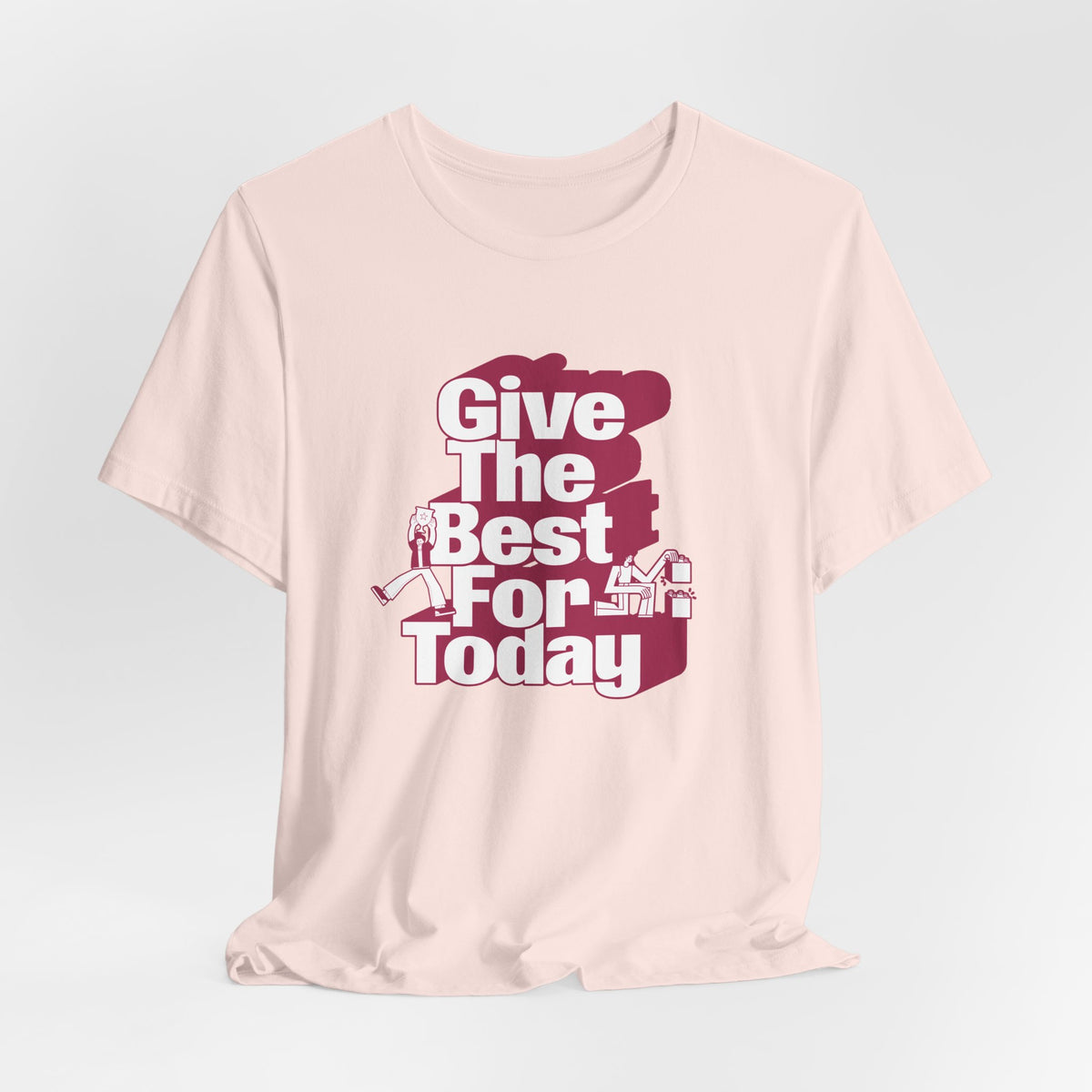 Give The Best For Today Motivational Quote T-Shirt Casual Outfits Wear your mindset with the Give The Best For Today Motivational Quote T-Shirt, featuring an inspiring message for everyday motivation. Shop the Give The Best For Today Motivational Quote T-Shirt, a comfortable, uplifting tee designed to inspire positive action every day. Buy the Give The Best For Today Motivational Quote T-Shirt—a stylish daily reminder to stay focused, optimistic, and ready to do your best.