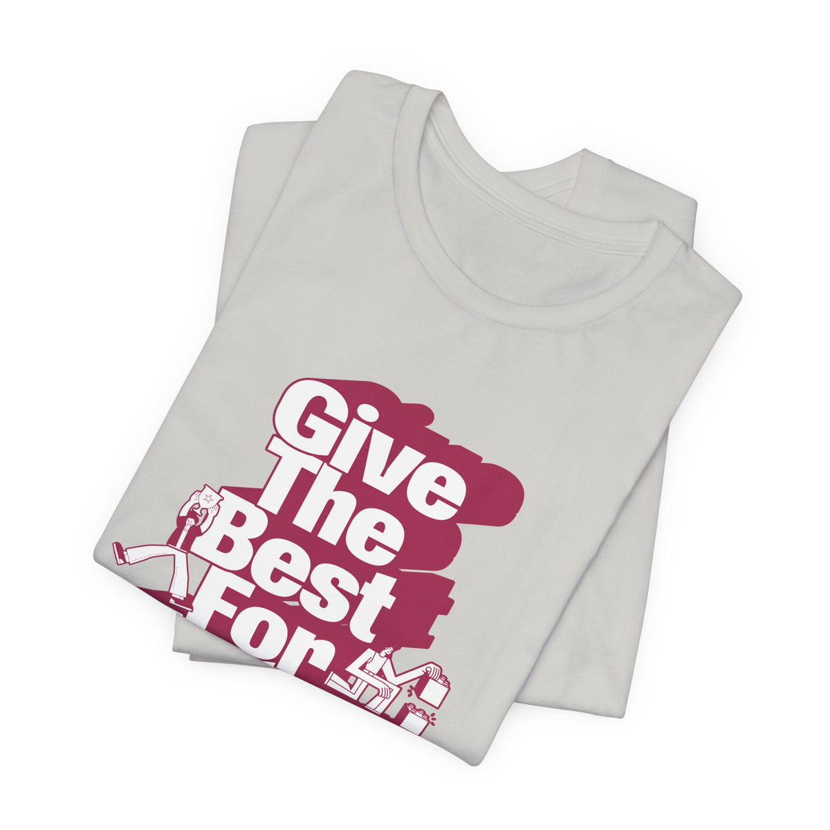 Give The Best For Today Motivational Quote T-Shirt Casual Outfits Wear your mindset with the Give The Best For Today Motivational Quote T-Shirt, featuring an inspiring message for everyday motivation. Shop the Give The Best For Today Motivational Quote T-Shirt, a comfortable, uplifting tee designed to inspire positive action every day. Buy the Give The Best For Today Motivational Quote T-Shirt—a stylish daily reminder to stay focused, optimistic, and ready to do your best.