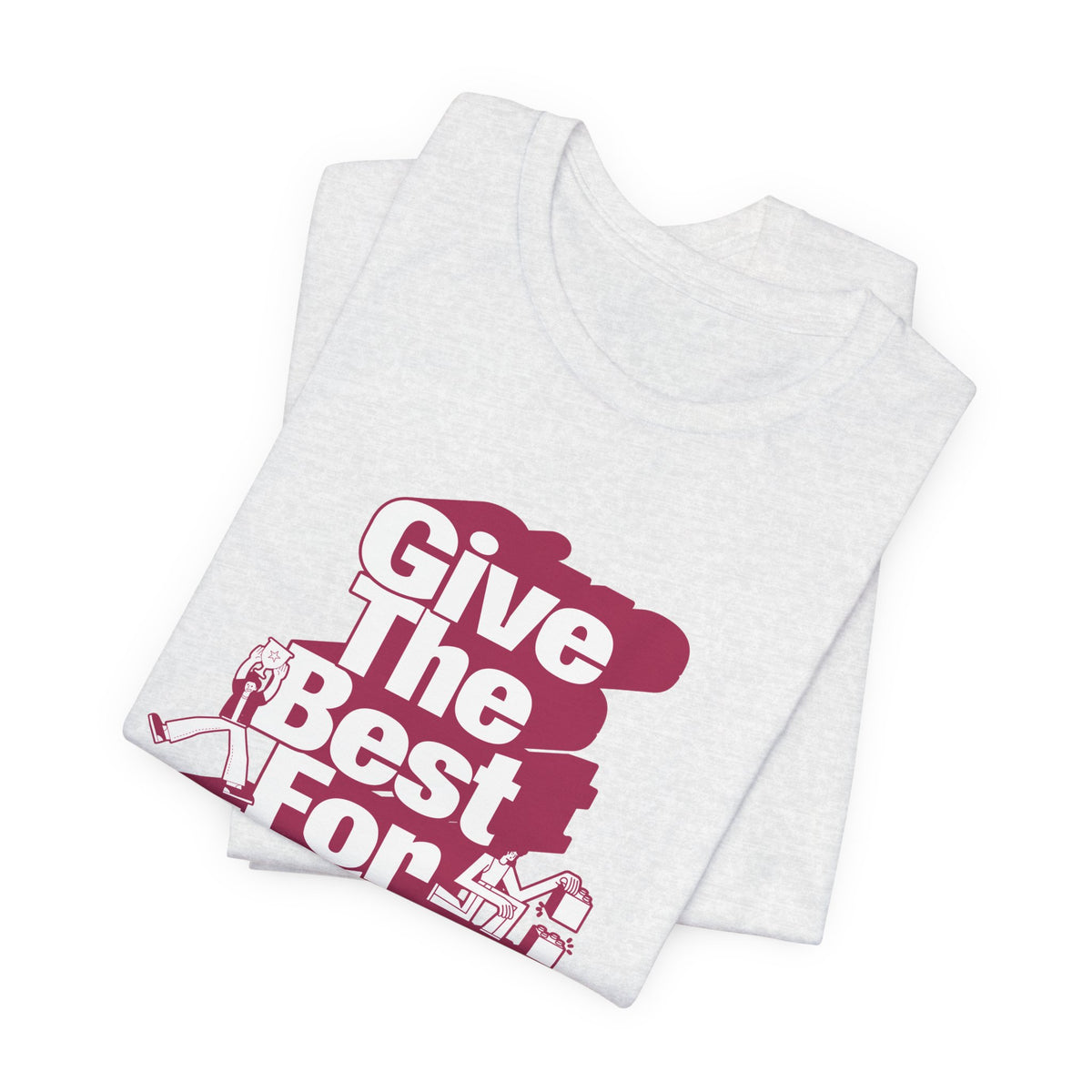 Give The Best For Today Motivational Quote T-Shirt Casual Outfits Wear your mindset with the Give The Best For Today Motivational Quote T-Shirt, featuring an inspiring message for everyday motivation. Shop the Give The Best For Today Motivational Quote T-Shirt, a comfortable, uplifting tee designed to inspire positive action every day. Buy the Give The Best For Today Motivational Quote T-Shirt—a stylish daily reminder to stay focused, optimistic, and ready to do your best.