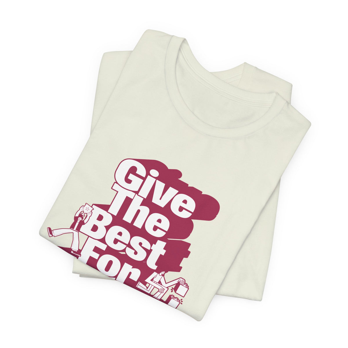 Give The Best For Today Motivational Quote T-Shirt Casual Outfits Wear your mindset with the Give The Best For Today Motivational Quote T-Shirt, featuring an inspiring message for everyday motivation. Shop the Give The Best For Today Motivational Quote T-Shirt, a comfortable, uplifting tee designed to inspire positive action every day. Buy the Give The Best For Today Motivational Quote T-Shirt—a stylish daily reminder to stay focused, optimistic, and ready to do your best.