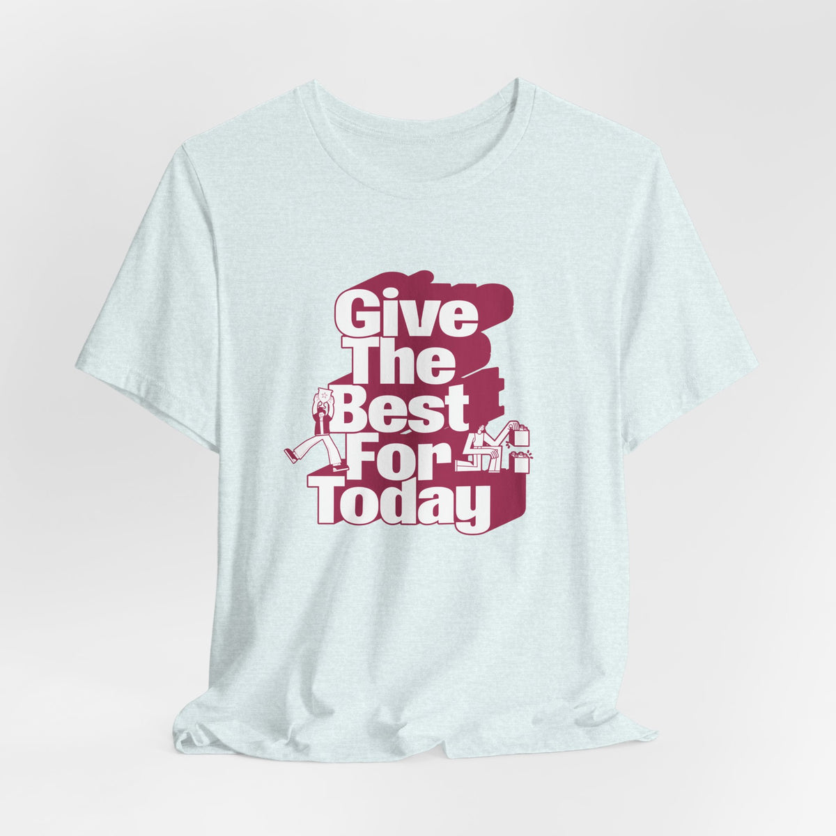 Give The Best For Today Motivational Quote T-Shirt Casual Outfits Wear your mindset with the Give The Best For Today Motivational Quote T-Shirt, featuring an inspiring message for everyday motivation. Shop the Give The Best For Today Motivational Quote T-Shirt, a comfortable, uplifting tee designed to inspire positive action every day. Buy the Give The Best For Today Motivational Quote T-Shirt—a stylish daily reminder to stay focused, optimistic, and ready to do your best.