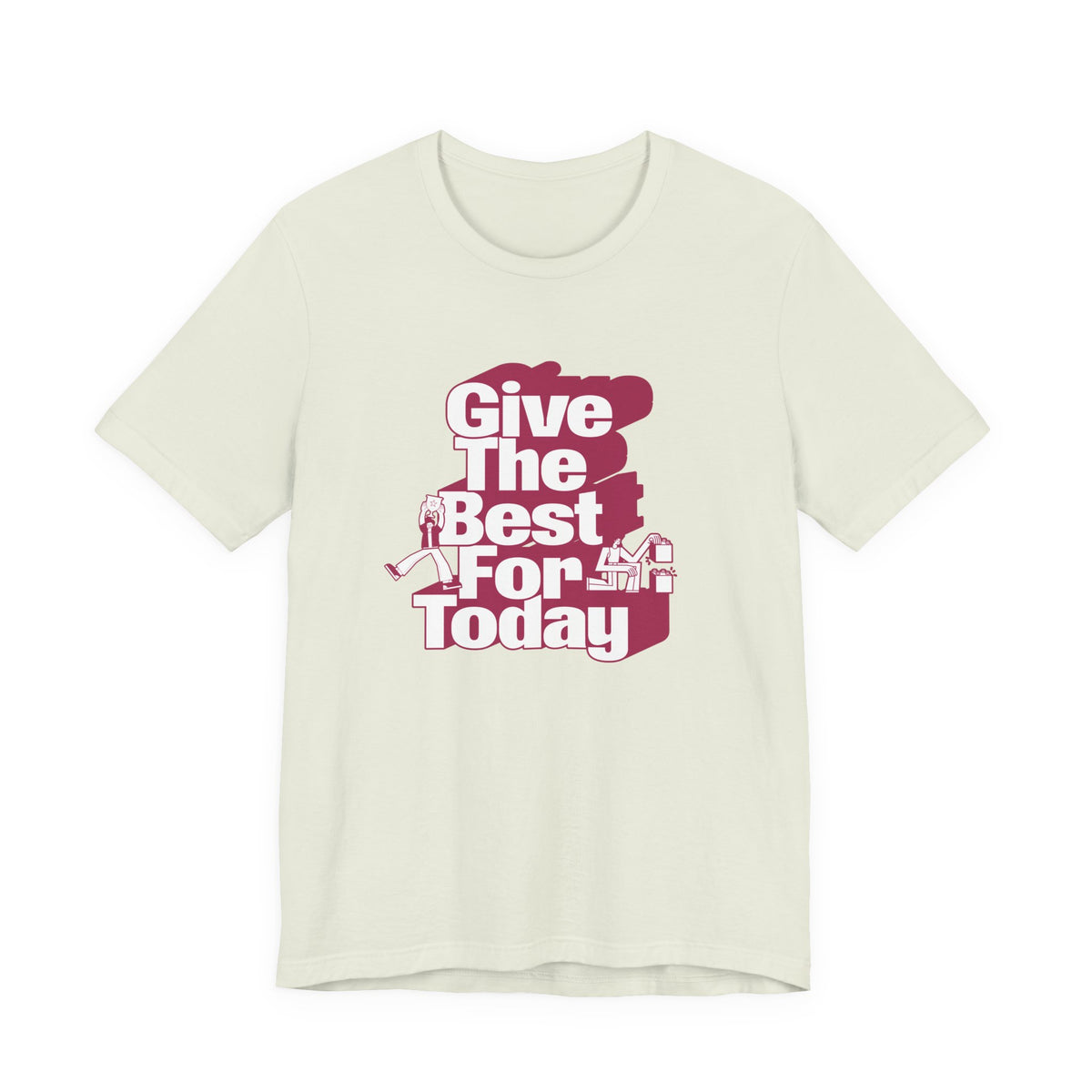 Give The Best For Today Motivational Quote T-Shirt Casual Outfits Wear your mindset with the Give The Best For Today Motivational Quote T-Shirt, featuring an inspiring message for everyday motivation. Shop the Give The Best For Today Motivational Quote T-Shirt, a comfortable, uplifting tee designed to inspire positive action every day. Buy the Give The Best For Today Motivational Quote T-Shirt—a stylish daily reminder to stay focused, optimistic, and ready to do your best.