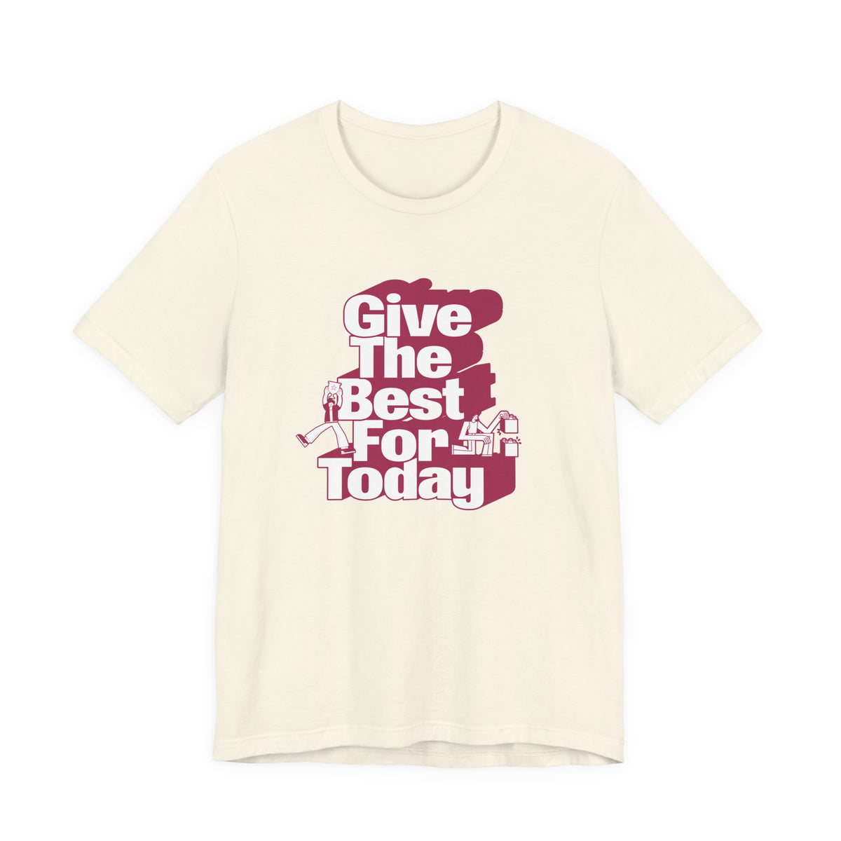 Give The Best For Today Motivational Quote T-Shirt Casual Outfits Wear your mindset with the Give The Best For Today Motivational Quote T-Shirt, featuring an inspiring message for everyday motivation. Shop the Give The Best For Today Motivational Quote T-Shirt, a comfortable, uplifting tee designed to inspire positive action every day. Buy the Give The Best For Today Motivational Quote T-Shirt—a stylish daily reminder to stay focused, optimistic, and ready to do your best.