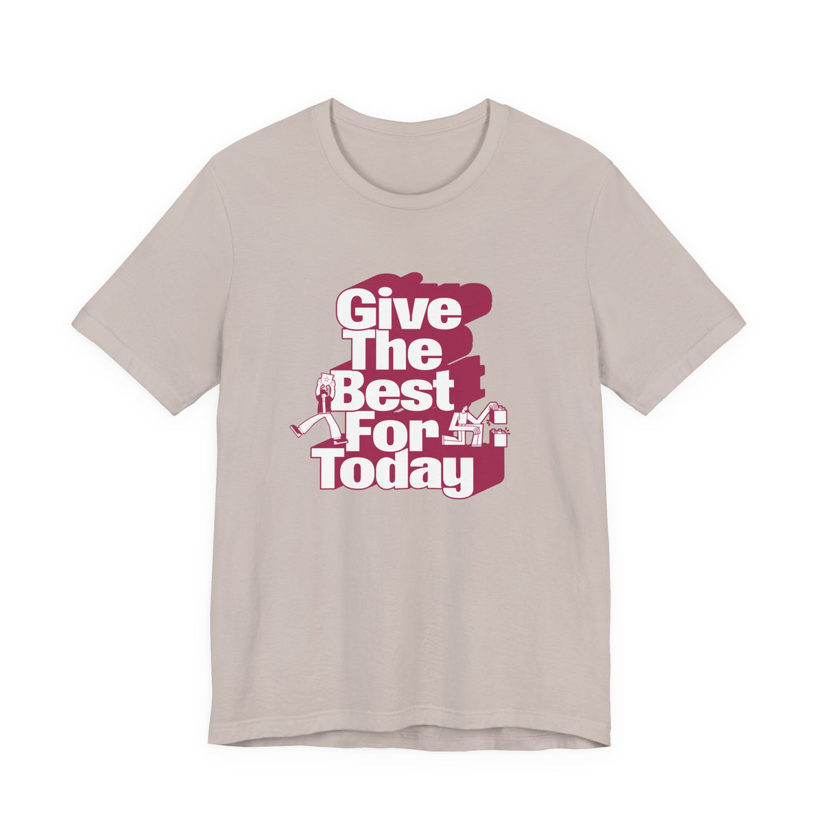 Give The Best For Today Motivational Quote T-Shirt Casual Outfits Wear your mindset with the Give The Best For Today Motivational Quote T-Shirt, featuring an inspiring message for everyday motivation. Shop the Give The Best For Today Motivational Quote T-Shirt, a comfortable, uplifting tee designed to inspire positive action every day. Buy the Give The Best For Today Motivational Quote T-Shirt—a stylish daily reminder to stay focused, optimistic, and ready to do your best.