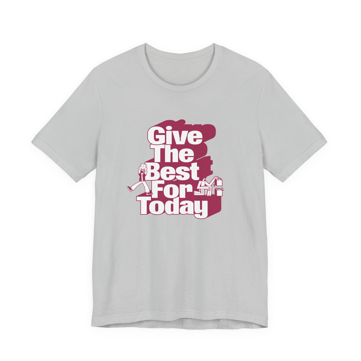 Give The Best For Today Motivational Quote T-Shirt Casual Outfits Wear your mindset with the Give The Best For Today Motivational Quote T-Shirt, featuring an inspiring message for everyday motivation. Shop the Give The Best For Today Motivational Quote T-Shirt, a comfortable, uplifting tee designed to inspire positive action every day. Buy the Give The Best For Today Motivational Quote T-Shirt—a stylish daily reminder to stay focused, optimistic, and ready to do your best.