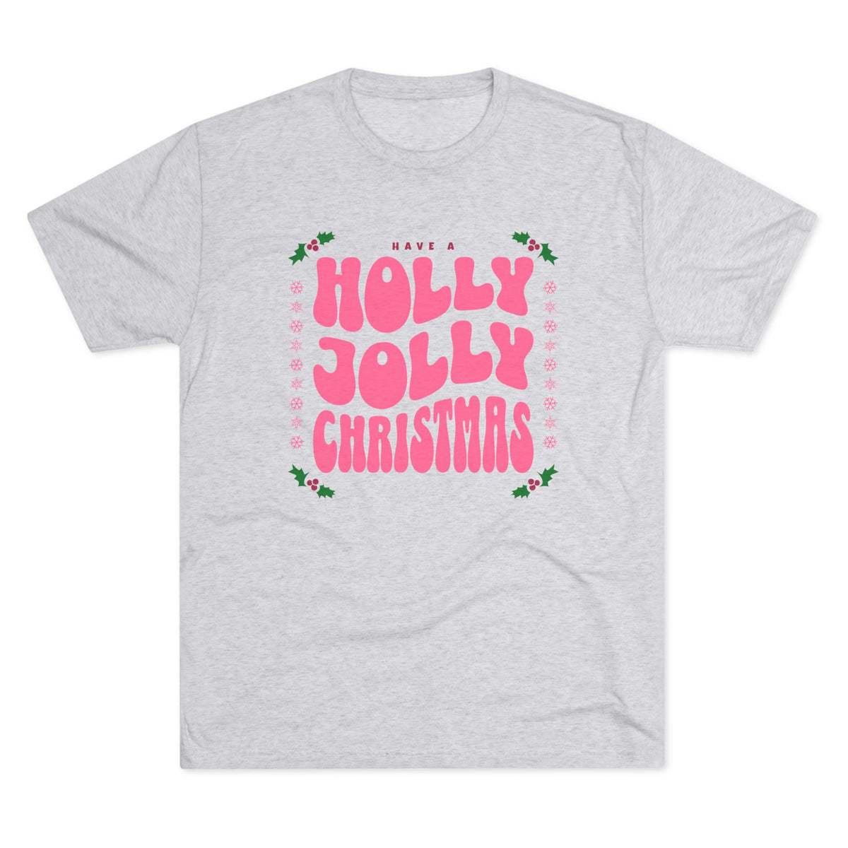Holly Jolly Christmas Unisex Tri-Blend Crew Tee Festive Wear Celebrate in the Holly Jolly Christmas Unisex Tri-Blend Crew Tee Festive Wear—a soft, stylish holiday tee for parties, gifting, and cozy moments. Bring festive cheer to your wardrobe with the Holly Jolly Christmas Unisex Tri-Blend Crew Tee Festive Wear. Enjoy comfort all season long. Shop the Holly Jolly Christmas Unisex Tri-Blend Crew Tee Festive Wear, with a soft feel and cheerful holiday style for every celebration.