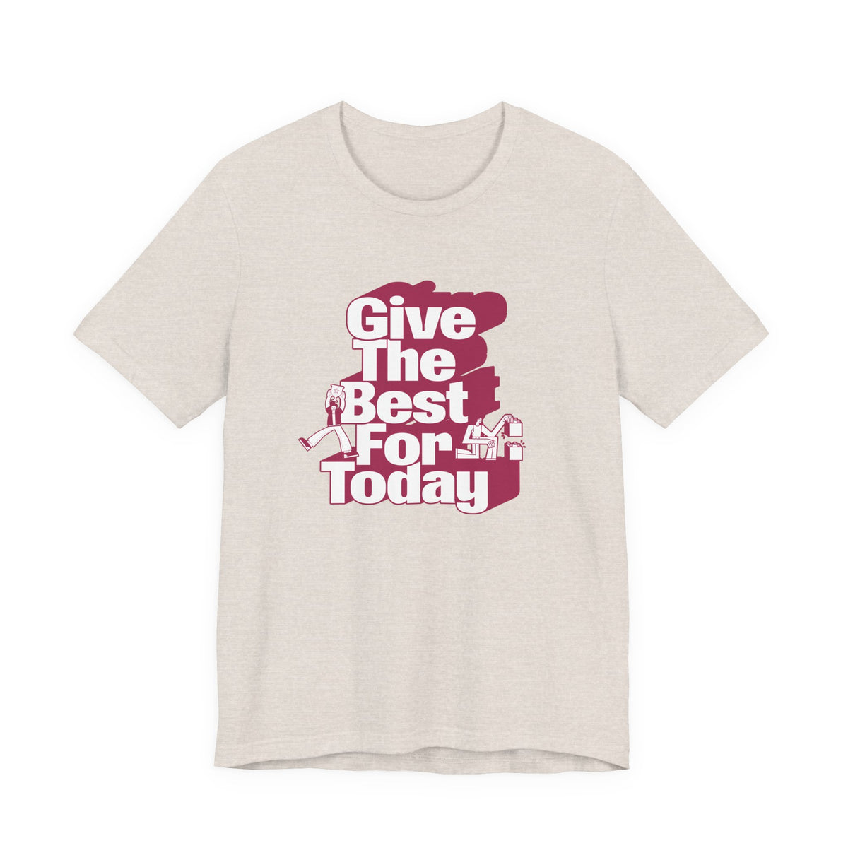 Give The Best For Today Motivational Quote T-Shirt Casual Outfits Wear your mindset with the Give The Best For Today Motivational Quote T-Shirt, featuring an inspiring message for everyday motivation. Shop the Give The Best For Today Motivational Quote T-Shirt, a comfortable, uplifting tee designed to inspire positive action every day. Buy the Give The Best For Today Motivational Quote T-Shirt—a stylish daily reminder to stay focused, optimistic, and ready to do your best.
